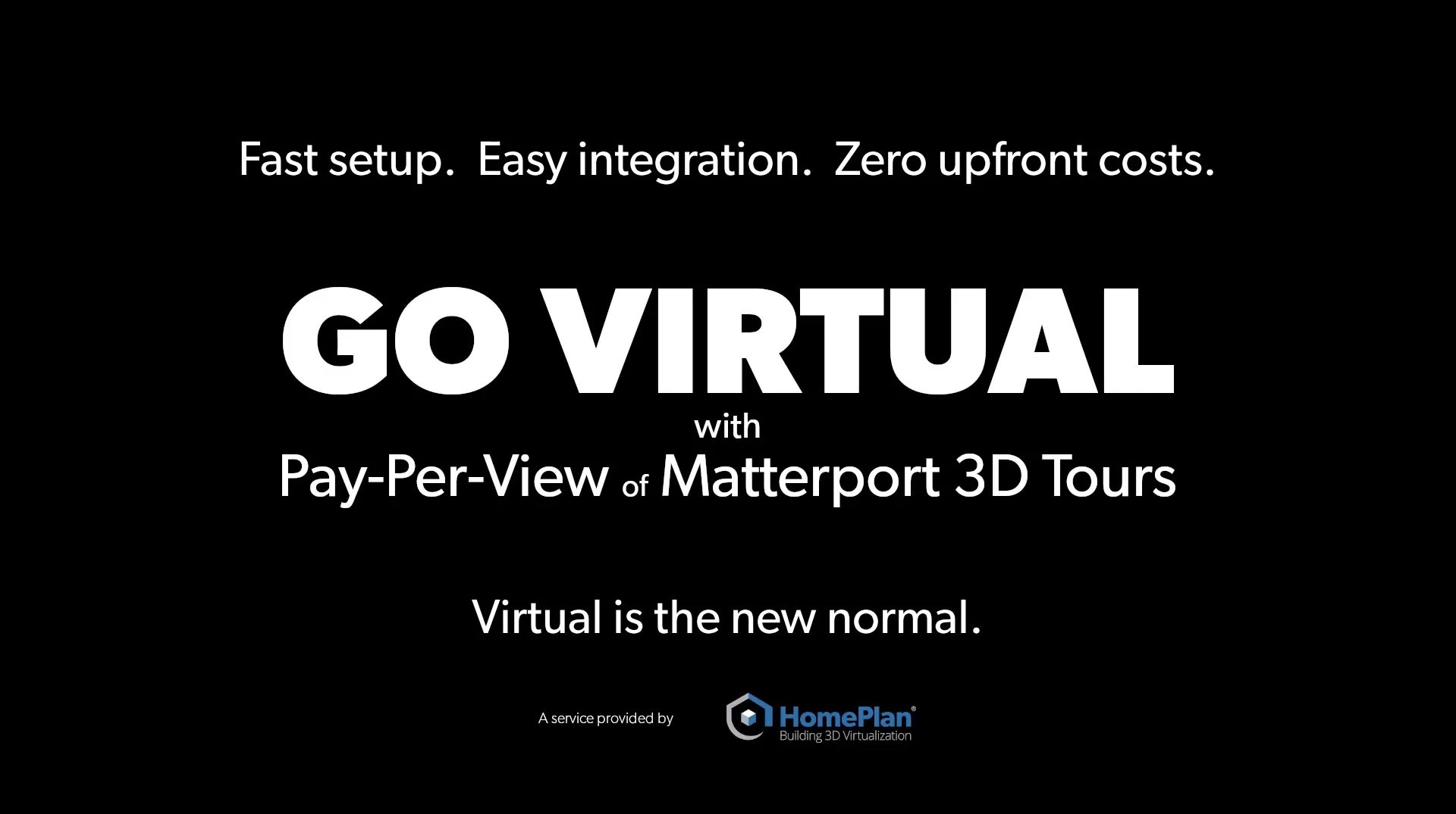 Virtual is the new normal.